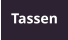Tassen